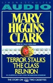 book cover of Terror Stalks the Class Reunion by Mary Higgins Clark