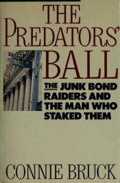 book cover of The Predators' Ball by Connie Bruck