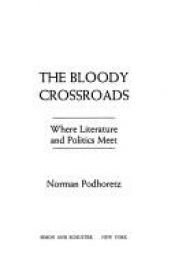 book cover of The Bloody Crossroads by Norman Podhoretz