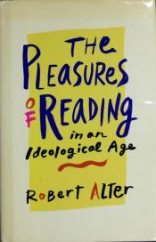 book cover of The pleasures of reading by Robert Alter