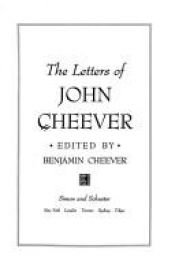 book cover of The Letters of John Cheever by John Cheever