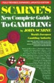 book cover of Scarne's New Complete Guide To Gambling by John Scarne