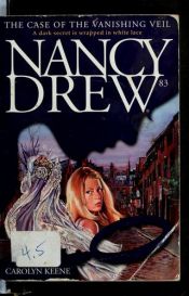 book cover of Case of the Vanishing Veil (Nancy Drew) by Carolyn Keene