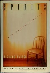 book cover of Spirits and Other Stories by Richard Bausch