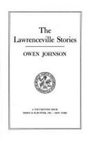 book cover of The Lawrenceville Stories by Owen Johnson