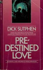 book cover of Predestined Love by Dick Sutphen