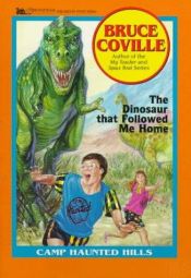 book cover of The dinosaur that followed me home by Bruce Coville