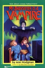 book cover of My Babysitter is a Vampire (My Babysitter) by Ann Hodgman