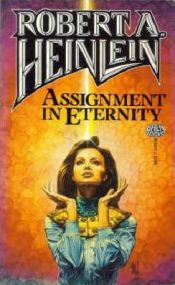 book cover of Assignment in Eternity by Роберт Энсон Хайнлайн
