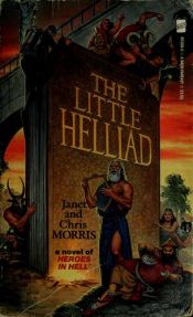 book cover of The Little Helliad by Janet Morris