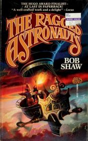 book cover of The Ragged Astronauts by Bob Shaw