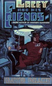 book cover of Lacey and His Friends by David Drake