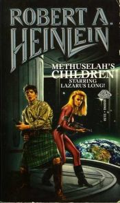 book cover of Methuselah's Children by Robert A. Heinlein