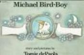 book cover of Michael Bird-Boy by Tomie dePaola