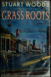 book cover of Grass Roots by Stuart Woods