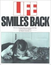 book cover of LIFE Smiles Back by Philip B. Kunhardt III