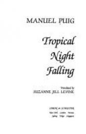 book cover of Tropical night falling by Manuel Puig