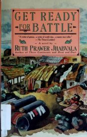 book cover of Get Ready for Battle by Ruth Prawer Jhabvala