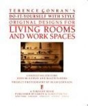 book cover of Original Designs for Living Rooms and Work Spaces (Terence Conran's Do-It-Yourself with Style) by Terence Conran