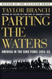book cover of Parting the Waters: America in the King Years 1954-1963 by Taylor Branch
