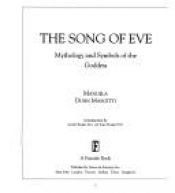 book cover of The song of Eve : mythology and symbols of the goddess by Manuela Dunn Mascetti