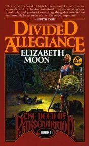 book cover of Divided Allegiance by Elizabeth Moon