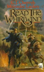 book cover of Reap the whirlwind ((Sword of Knowledge, Book III) by Carolyn J. (Carolyn Janice) Cherryh