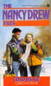book cover of Cold As Ice (Nancy Drew Files 54): Cold As Ice by Carolyn Keene