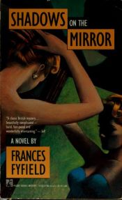 book cover of Shadows on the Mirror by Frances Fyfield