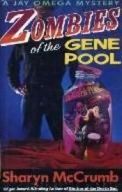 book cover of Zombies of the Gene Pool by Sharyn McCrumb