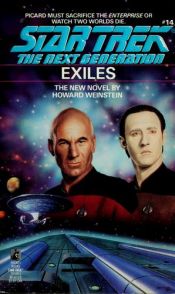 book cover of Star Trek: The Next Generation : exiles by Howard Weinstein