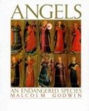 book cover of Angels : An endangered species by Malcolm Godwin
