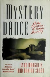 book cover of Mystery Dance : on the Evolution of Human Sexuality by Lynn Margulis