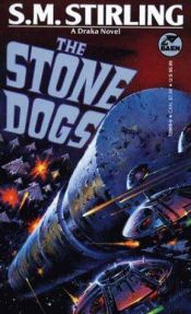 book cover of The Stone Dogs by Stephen Michael Stirling