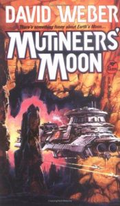 book cover of Mutineers' Moon by Дейвид Уебър