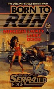 book cover of Born to Run by Larry Dixon|Mercedes Lackey