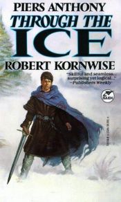 book cover of Through the Ice by Piers Anthony