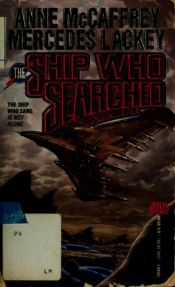book cover of The Ship Who Searched by Anne McCaffrey