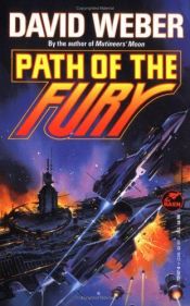 book cover of Path of the Fury by Дэвид Марк Вебер