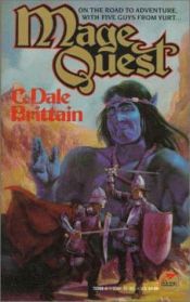 book cover of Mage Quest by C. Dale Brittain