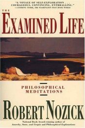 book cover of The Examined Life by رابرت نوزیک