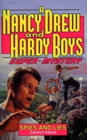 book cover of Spies and Lies (Nancy Drew & Hardy Boys Super Mysteries) by Carolyn Keene