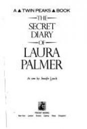 book cover of Twin Peaks Laura Palmerin salainen päiväkirja by Jennifer Lynch