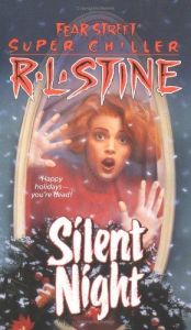 book cover of Fear Street Super Chiller 02: Silent Night by R. L. Stine
