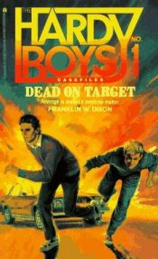 book cover of Dead on Target by Franklin W. Dixon