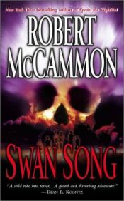 book cover of Swan Song by Robert R. McCammon
