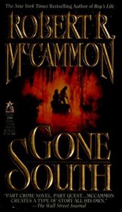book cover of Gone South by Robert R. McCammon