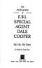 The Autobiography of F.B.I. Special Agent Dale Cooper: My life, my tapes