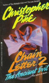 book cover of Ancient Evil (Chain Letter 2): Ancient Evil (Chain Letter Series Number 2) by Christopher Pike