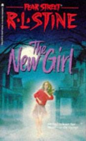 book cover of The New Girl (Fear Street #1) by R. L. Stine